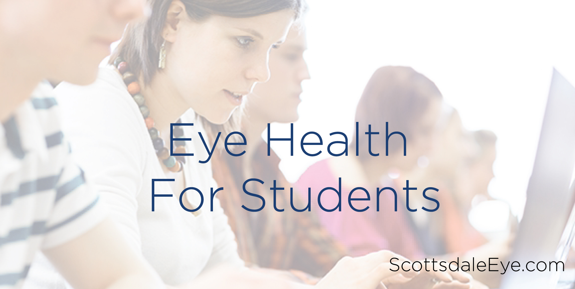 Eye Health Tips for High School and College Students post thumbnail image