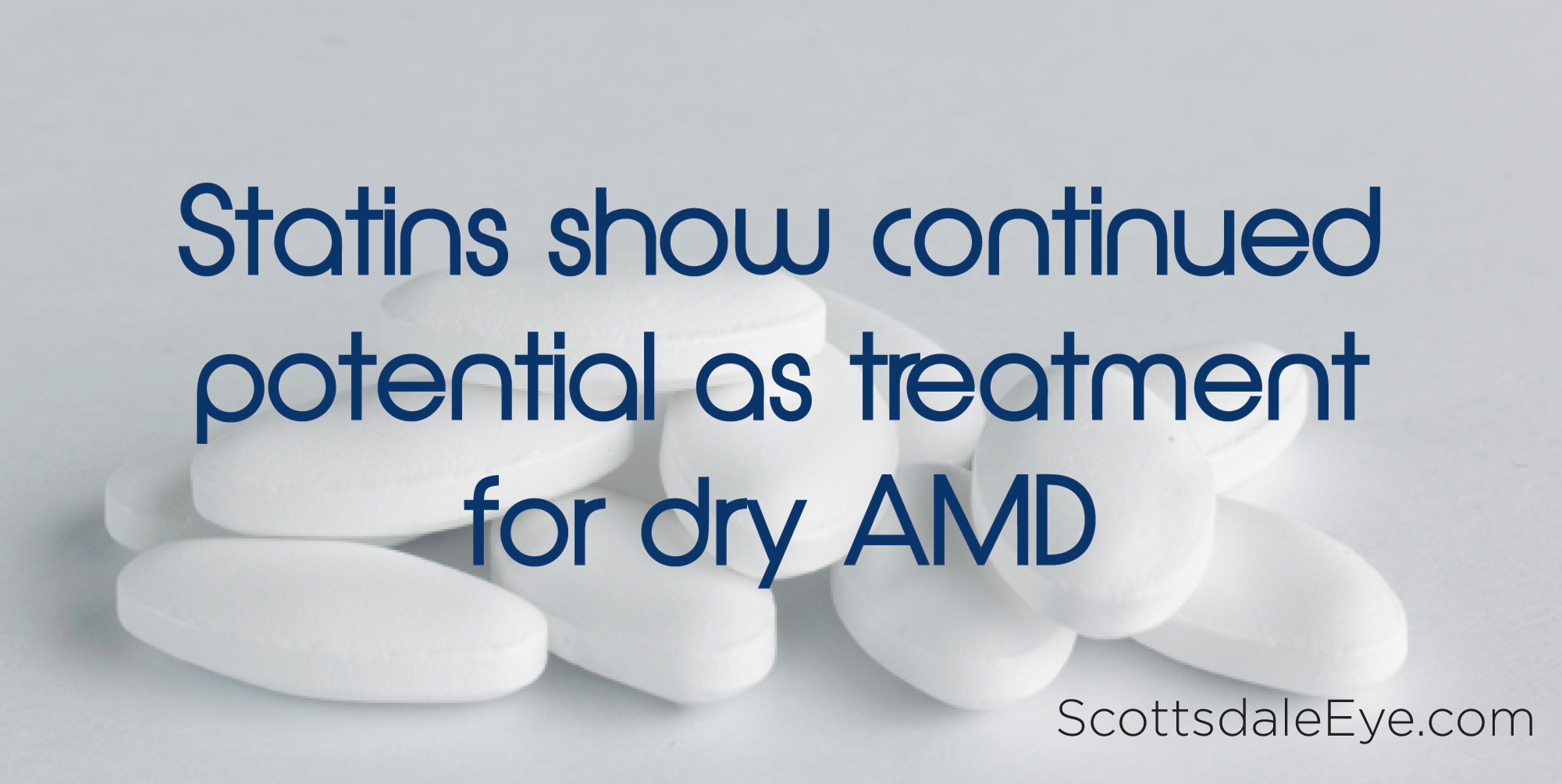 Statins show continued potential as treatment for dry AMD
