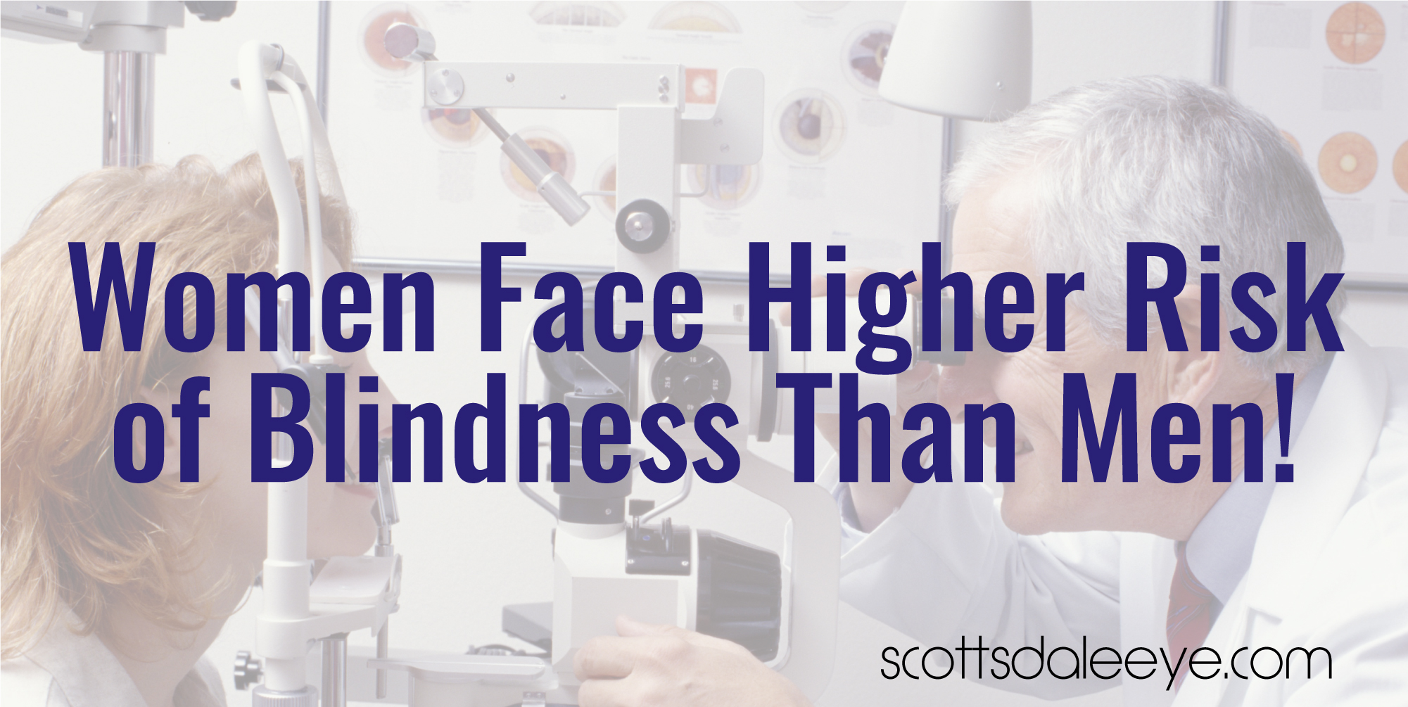 Studies Show Women Face Higher Risk of Blindness Than Men post thumbnail image