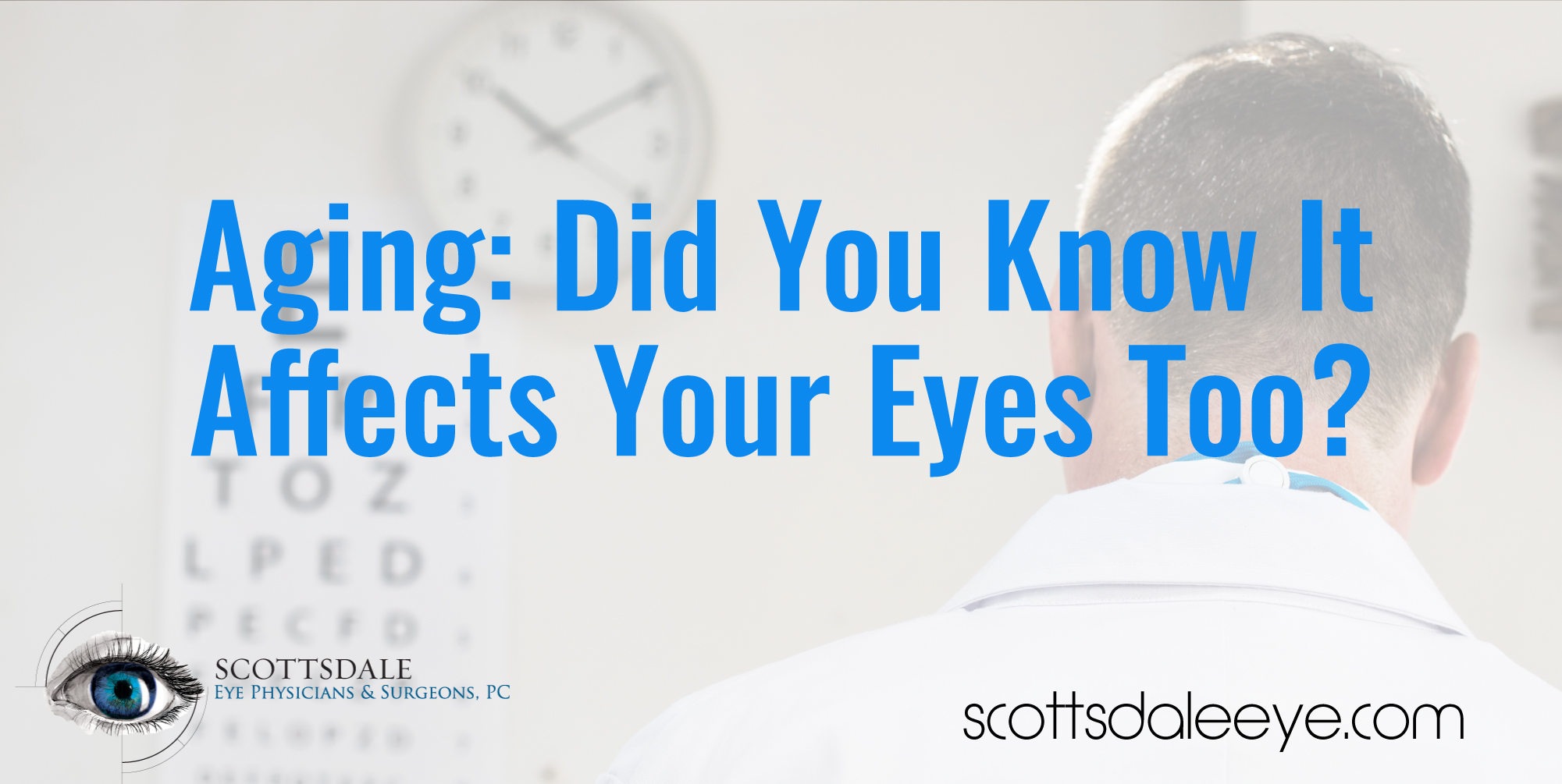 Aging: Did You Know That It Affects Your Eyes Too?