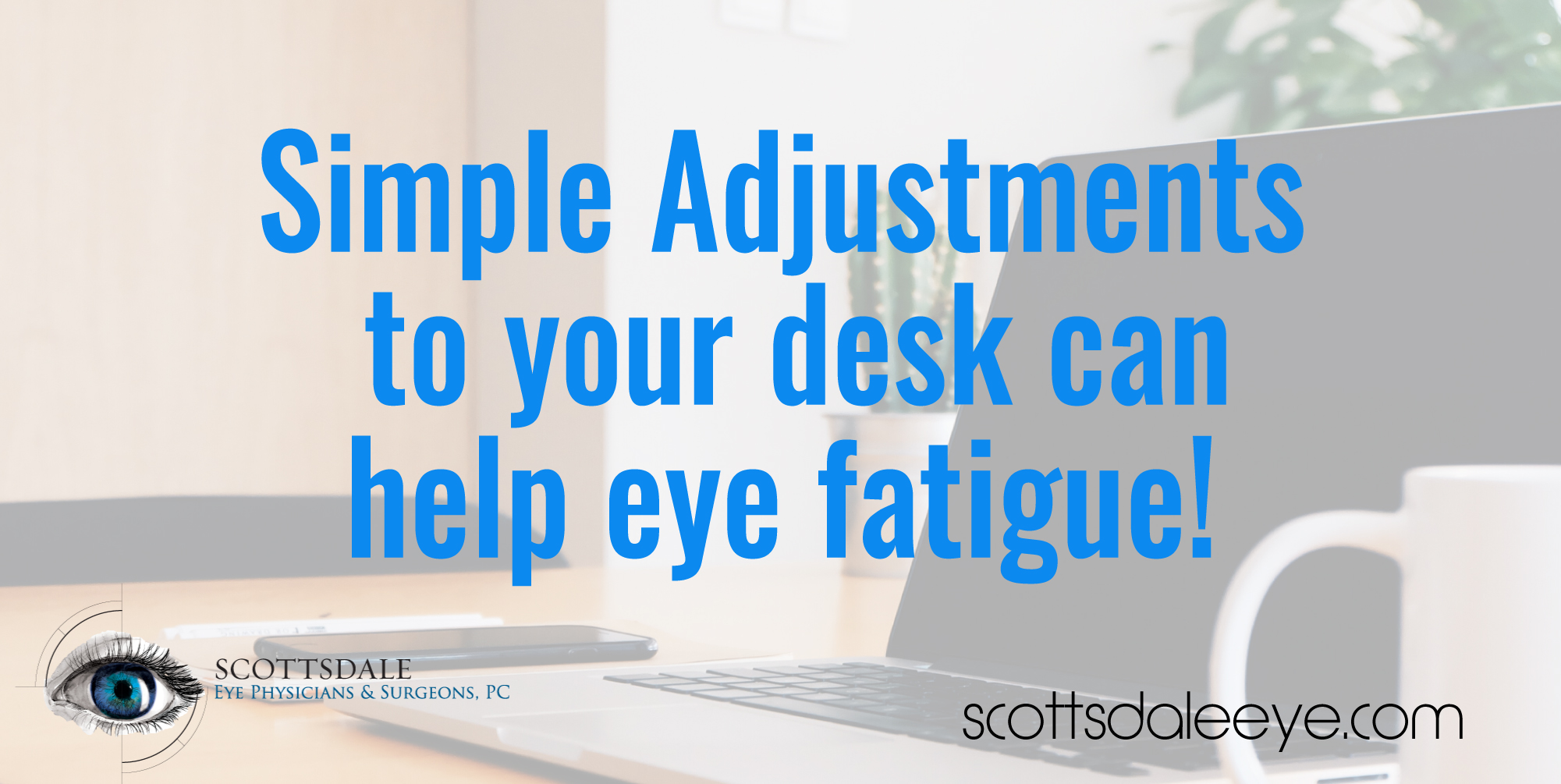 Simple Adjustments to Your Desk Can Help Eye Fatigue post thumbnail image